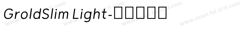GroldSlim Light字体转换
